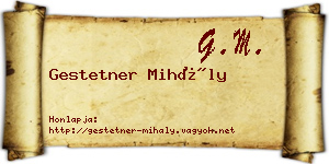 Gestetner Mihály névjegykártya